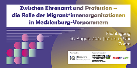 Dokumentation zur Tagung "Zwischen Ehrenamt und Profession – die Rolle der Migrant*innenorganisationen in Mecklenburg-Vorpommern"