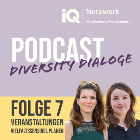 Podcast "Diversity Dialoge" | Folge 7: Veranstaltungen vielfaltssensibel planen